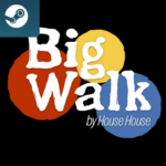 Big Walk - Steam